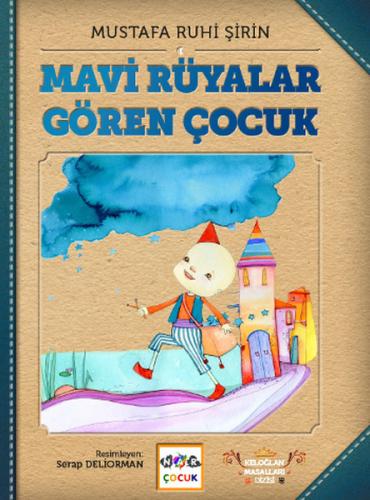 Mavi Rüyalar Gören Çocuk %19 indirimli Mustafa Ruhi Şirin