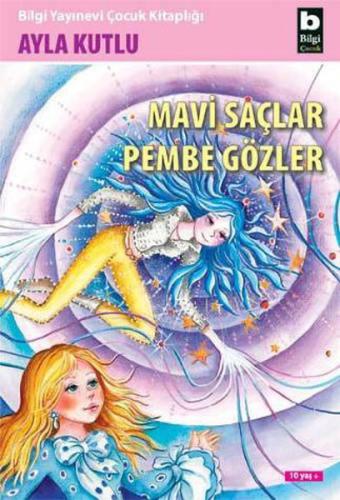 Mavi Saçlar Pembe Gözler %15 indirimli Ayla Kutlu