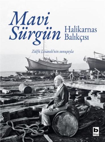 Mavi Sürgün Ciltli, Özel Baskı %15 indirimli Halikarnas Balıkçısı