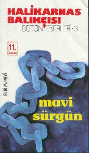 Mavi Sürgün %15 indirimli Halikarnas Balıkçısı