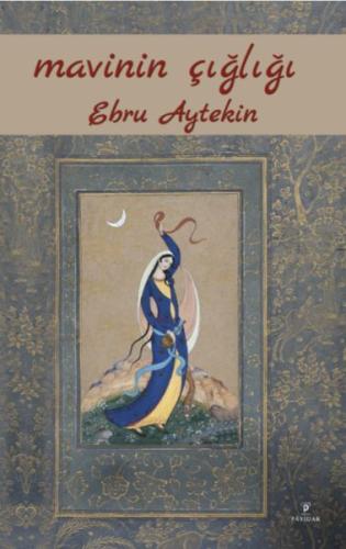 Mavinin Çığlığı Ebru Aytekin