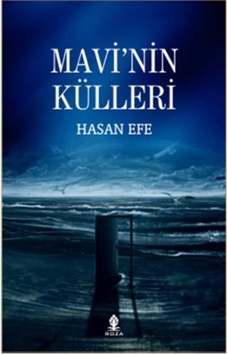 Mavi'nin Külleri Hasan Efe