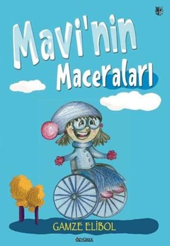 Mavi'nin Maceraları %30 indirimli Gamze Elibol