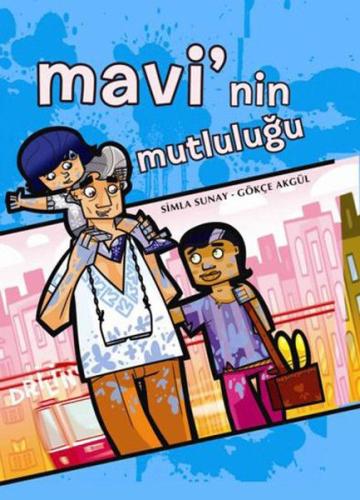 Mavi'nin Mutluluğu %12 indirimli Gökçe Akgül