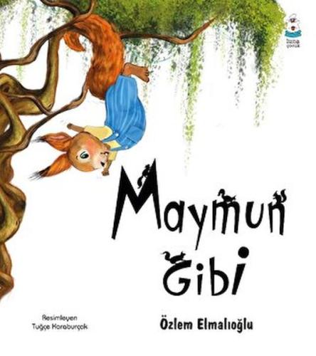 Maymun Gibi %13 indirimli Özlem Elmalıoğlu