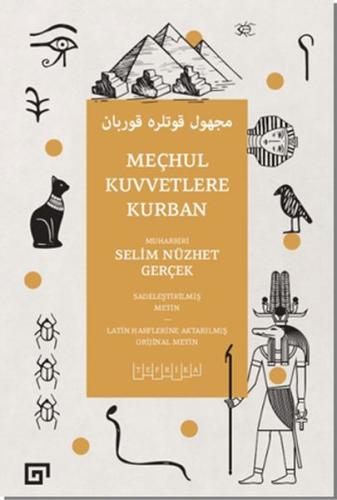 Meçhul Kuvvetlere Kurban %20 indirimli Selim Nüzhet Gerçek