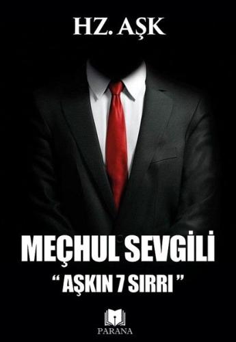 Meçhul Sevgili - Aşkın 7 Sırrı %20 indirimli Hz. Aşk