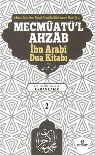 Mecmûatü’l Ahzâb İbnî Arabî Dua Kitabı 2 %18 indirimli Osman Çakır