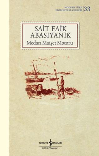 Medarı Maişet Motoru (Şömizli) %31 indirimli Sait Faik Abasıyanık