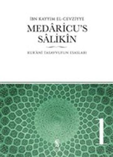 Medaricu's Salikin 1. Cilt - Kur'ani Tasavvufun Esasları %18 indirimli