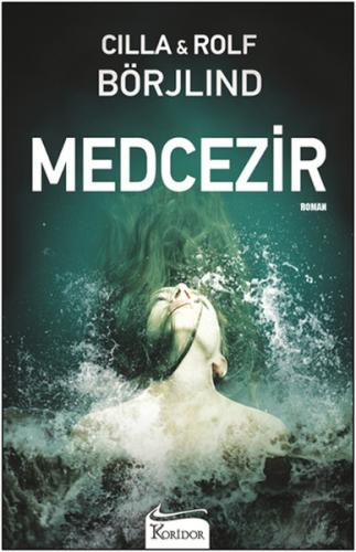 Medcezir Cilla Börjlind