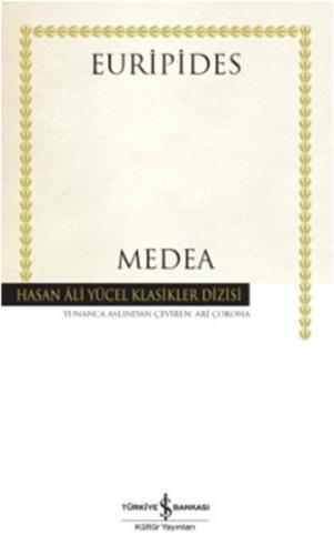 Medea - Hasan Ali Yücel Klasikleri (Ciltli) %31 indirimli Euripides