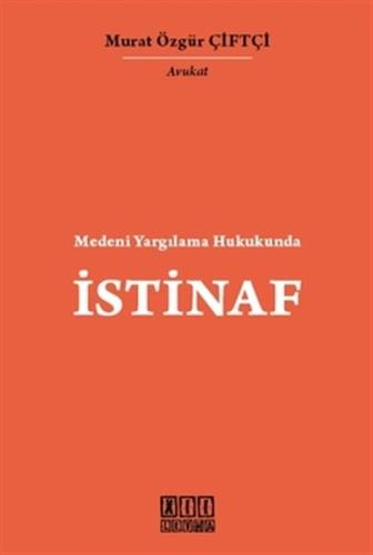 Medeni Yargılama Hukukunda İstinaf (Ciltli) %3 indirimli Murat Özgür Ç