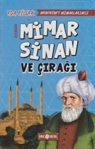 Medeniyet Mimarlarımız 2 - Mimar Sinan ve Çırağı %20 indirimli Eda Bil