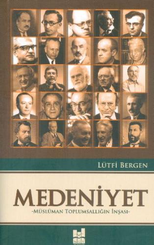 Medeniyet - Müslüman Toplumsallığın İnşası %20 indirimli Lütfi Bergen