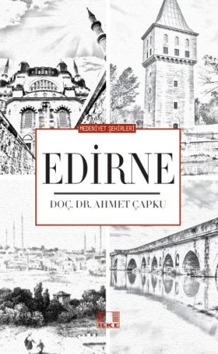 Medeniyet Şehirleri - Edirne %17 indirimli Ahmet Çapku