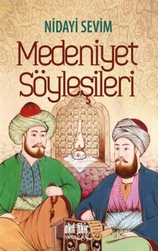 Medeniyet Söyleşileri %12 indirimli Nidayi Sevim