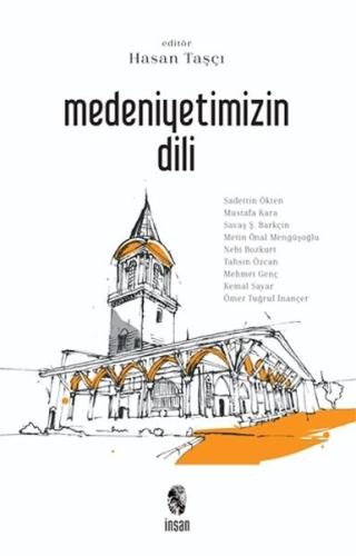 Medeniyetimizin Dili %18 indirimli Sadettin Ökten