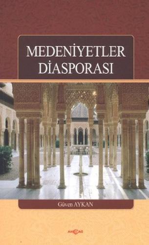 Medeniyetler Diasporası %15 indirimli Güven Aykan