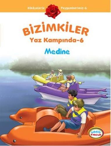 Medine / Bizimkiler Yaz Kampında -6 %23 indirimli Ayşe Alkan Sarıçiçek