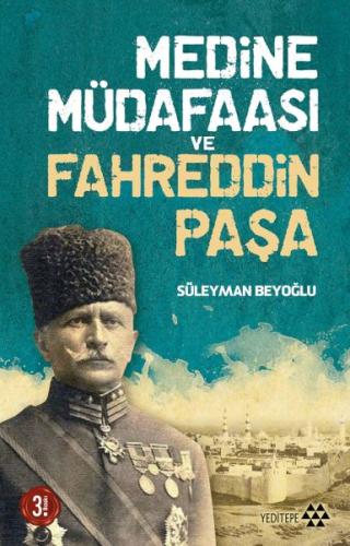 Medine Müdafaası ve Fahreddin Paşa %14 indirimli Süleyman Beyoğlu