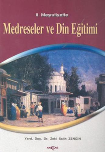 Medreseler ve Din Eğitimi %15 indirimli Zeki Salih Zengin