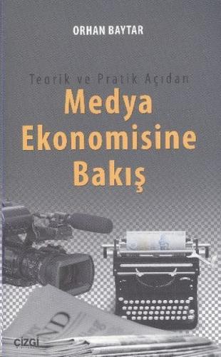 Medya Ekonomisine Giriş %23 indirimli Orhan Baytar