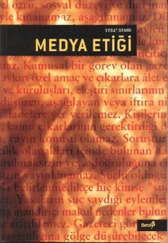 Medya Etiği Vedat Demir