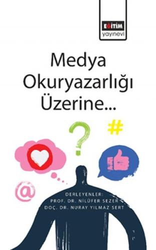 Medya Okuryazarlığı Üzerine... %3 indirimli Nilüfer Sezer