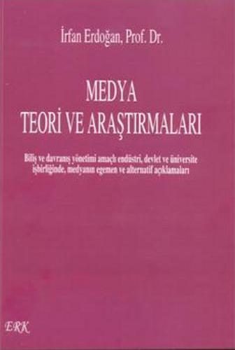 Medya Teori ve Araştırmaları İrfan Erdoğan