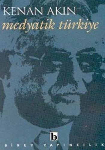 Medyatik Türkiye %17 indirimli Kenan Akın