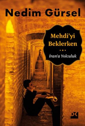 Mehdi'yi Beklerken %10 indirimli Nedim Gürsel