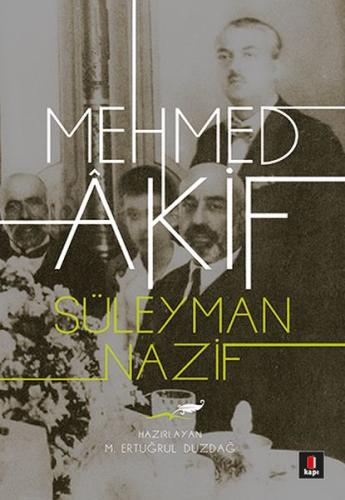 Mehmed Âkif Süleyman Nazif