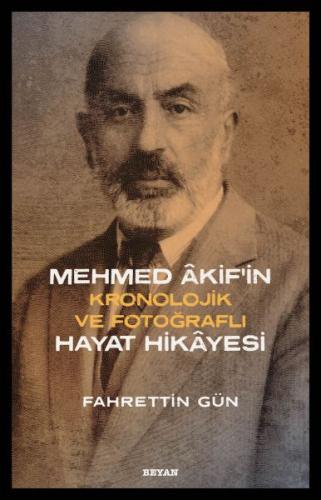 Mehmed Akifin Hayat Hikayesi - Kronolojik ve Fotoğraflı %18 indirimli 