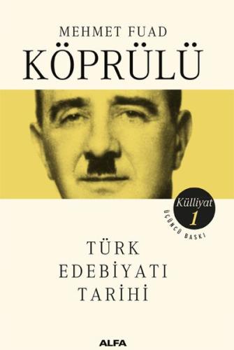 Mehmet Fuad Köprülü Külliyatı 1 - Türk Edebiyatı Tarihi %10 indirimli 