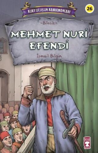 Mehmet Nuri Efendi - Kurtuluşun Kahramanları 3 %15 indirimli İsmail Bi