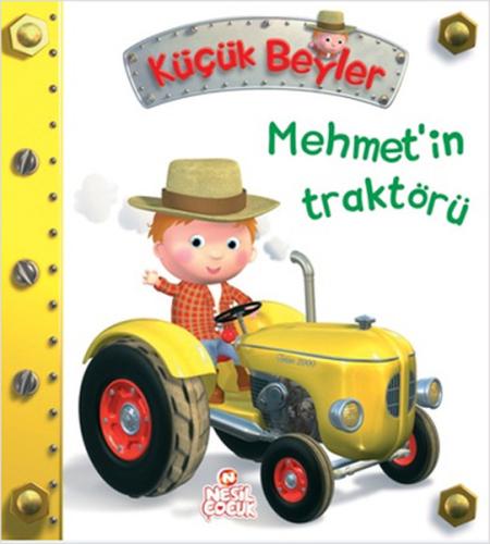 Mehmet'in Traktörü / Küçük Beyler Nathalie Belineau