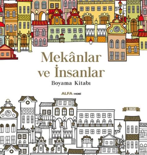 Mekânlar ve İnsanlar Boyama Kitabı %10 indirimli Kolektif