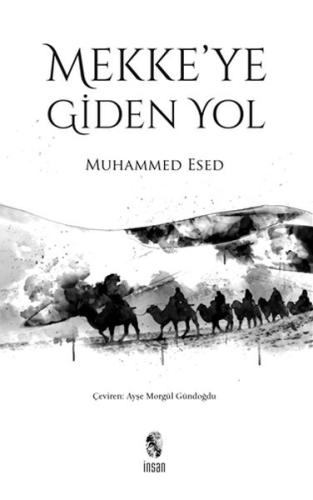 Mekke'ye Giden Yol %18 indirimli Muhammed Esed