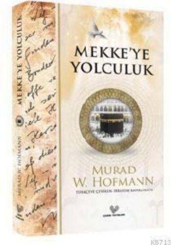 Mekkeye Yolculuk %10 indirimli Murad Wilfried Hofmann