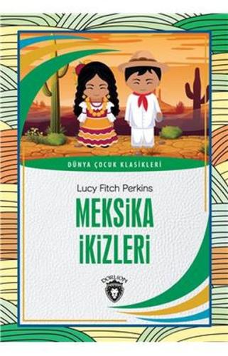 Meksika İkizleri Dünya Çocuk Klasikleri (7-12 Yaş) %25 indirimli Lucy 