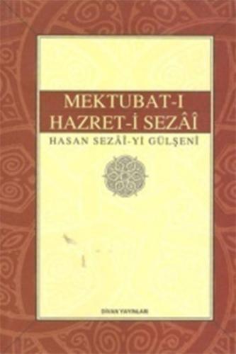 Mektubat-ı Hazret-i Sezai %18 indirimli Hasan Sezai-yi Gülşeni