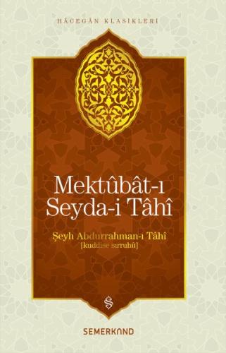 Mektubatı Seydai Tahi %17 indirimli Şeyh Abdurrahman-ı Tâhî