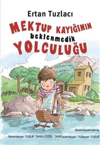 Mektup Kayığının Beklenmedik Yolculuğu %14 indirimli Ertan Tuzlacı