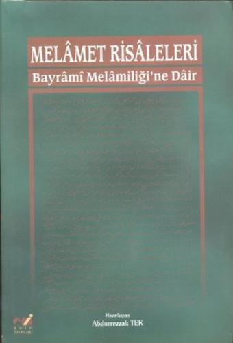 Melamet Risaleleri Bayrami Melamiliği'ne Dair Abdurrezzak Tek