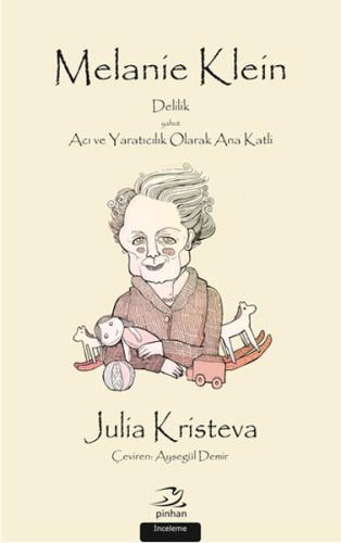 Melanie Klein %35 indirimli Julia Kristeva