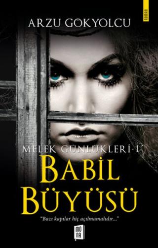 Melek Günlükleri 1 - Babil Büyüsü %10 indirimli Arzu Gökyolcu