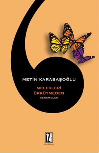 Melekleri Ürkütmeden %15 indirimli Metin Karabaşoğlu