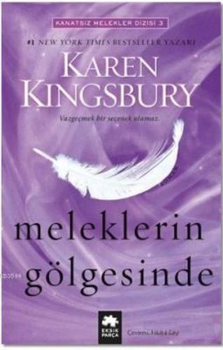 Meleklerin Gölgesinde Karen Kingsbury