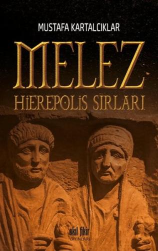 Melez - Hierepolis Sırları %12 indirimli Mustafa Kartalcıklar